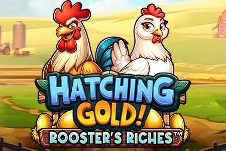 Hatching Gold! Rooster's Riches™